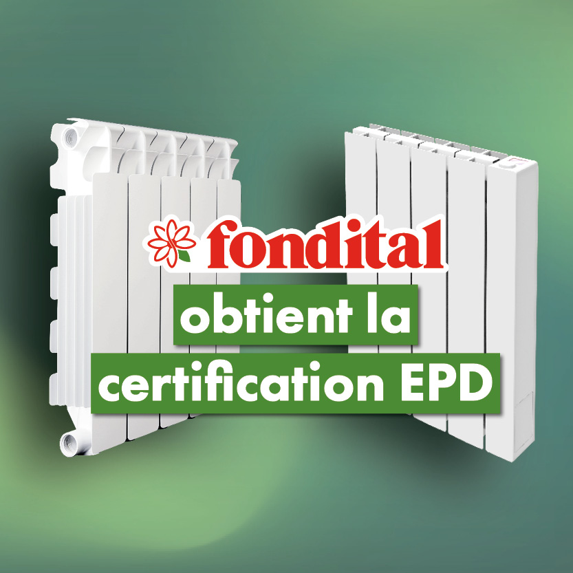 Fondital obtient la EPD pour les radiateurs en aluminium moulé sous pression